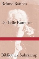 Roland Barthes - Die helle Kammer, Inbunden