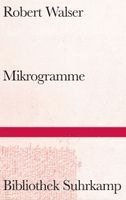 Robert Walser - Mikrogramme, Inbunden