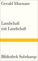 Gerald Murnane - Landschaft mit Landschaft, Inbunden