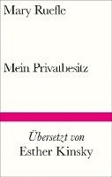 Mary Ruefle - Mein Privatbesitz, Inbunden