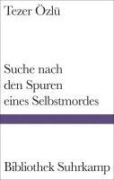 Tezer Özlü - Suche nach den Spuren eines Selbstmordes, Inbunden