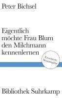 bokomslag Eigentlich möchte Frau Blum den Milchmann kennenlernen