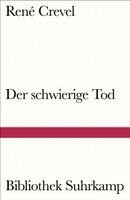 René Crevel - Der schwierige Tod, Häftad