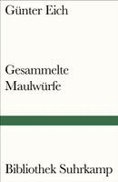 Günter Eich - Gesammelte Maulwürfe, Häftad