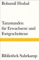 Bohumil Hrabal - Tanzstunden für Erwachsene und Fortgeschrittene, Häftad