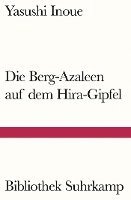 Yasushi Inoue - Die Berg-Azaleen auf dem Hira-Gipfel, Inbunden