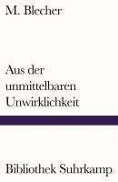 bokomslag Aus der unmittelbaren Unwirklichkeit