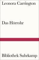 Leonora Carrington - Das Hörrohr, Häftad