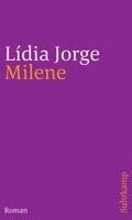 Lídia Jorge - Milene, Häftad