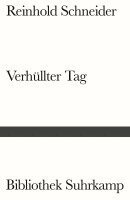 Reinhold Schneider - Verhüllter Tag, Häftad