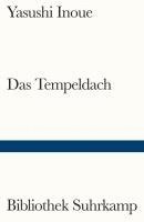 Yasushi Inoue - Das Tempeldach, Häftad