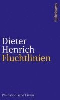 Dieter Henrich - Fluchtlinien, Häftad
