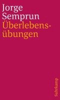 Jorge Semprún - Überlebensübungen, Häftad