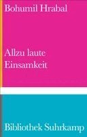 Bohumil Hrabal - Allzu laute Einsamkeit, Inbunden. Tillgänglighet: Lägg i varukorg