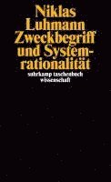 Zweckbegriff und Systemrationalität 1