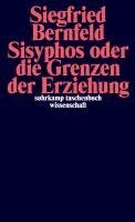 Siegfried Bernfeld - Sisyphos oder Die Grenzen der Erziehung, Häftad