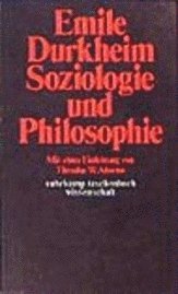 Emile Durkheim - Soziologie und Philosophie, Häftad