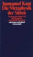 Immanuel Kant, Wilhelm Weischedel - Die Metaphysik der Sitten, Häftad