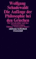Tübinger Vorlesungen Band 1. Die Anfänge der Philosophie bei den Griechen 1