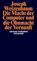 Joseph Weizenbaum - Die Macht der Computer und die Ohnmacht der Vernunft, Häftad