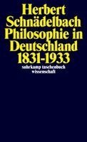 Herbert Schnädelbach - Philosophie in Deutschland 1831 - 1933, Häftad