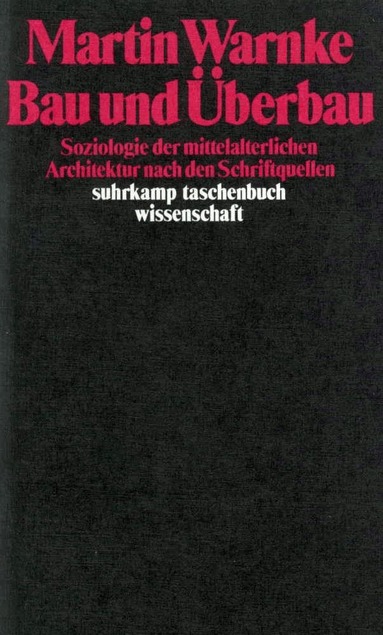 Martin Warnke - Bau und Überbau, Häftad