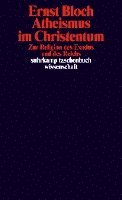 Ernst Bloch - Atheismus im Christentum. Zur Religion des Exodus und des Reichs., Häftad