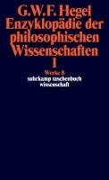 Georg Wilhelm Friedrich Hegel - Enzyklopädie der philosophischen Wissenschaften I im Grundrisse 1830, Häftad