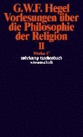 bokomslag Vorlesungen über die Philosophie der Religion II. Vorlesungen über die Beweise vom Dasein Gottes