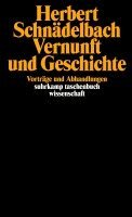 Herbert Schnädelbach - Vernunft und Geschichte, Häftad