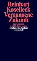 Reinhart Koselleck - Vergangene Zukunft, Häftad