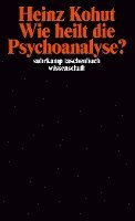 bokomslag Wie heilt die Psychoanalyse?