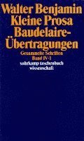bokomslag Gesammelte Schriften IV. Kleine Prosa, Baudelaire-Übertragungen. 2 Teilbände