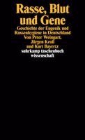 Peter Weingart, Jürgen Kroll, Kurt Bayertz - Rasse, Blut und Gene, Häftad