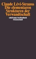 Claude Levi-Strauss - Die elementaren Strukturen der Verwandtschaft, Häftad