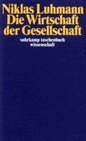 Niklas Luhmann - Die Wirtschaft der Gesellschaft, Häftad