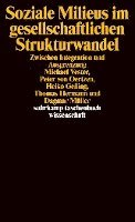 Soziale Milieus im gesellschaftlichen Strukturwandel