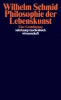 Wilhelm Schmid - Philosophie der Lebenskunst, Häftad