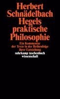 Herbert Schnädelbach - Hegels praktische Philosophie, Häftad