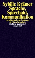 Sprache, Sprechakt, Kommunikation