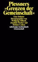 Wolfgang Eßbach, Joachim Fischer, Helmut Lethen - Plessners »Grenzen der Gemeinschaft«, Häftad
