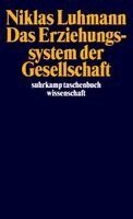 Niklas Luhmann, Dieter Lenzen - Das Erziehungssystem der Gesellschaft, Häftad