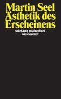 Martin Seel - Ästhetik des Erscheinens, Häftad