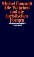Michel Foucault - Die Wahrheit und die juristischen Formen, Häftad