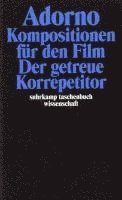 bokomslag Komposition für den Film. Der getreue Korrepetitor