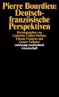 Catherine Colliot-Thélène, Etienne François, Gunter Gebauer - Pierre Bourdieu: Deutsch-französische Perspektiven, Häftad