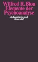Wilfred R. Bion - Elemente der Psychoanalyse, Häftad