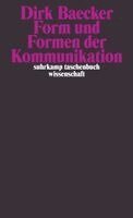 Dirk Baecker - Form und Formen der Kommunikation, Häftad