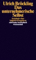 Ulrich Bröckling - Das unternehmerische Selbst, Häftad