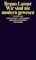 Wir sind nie modern gewesen 1